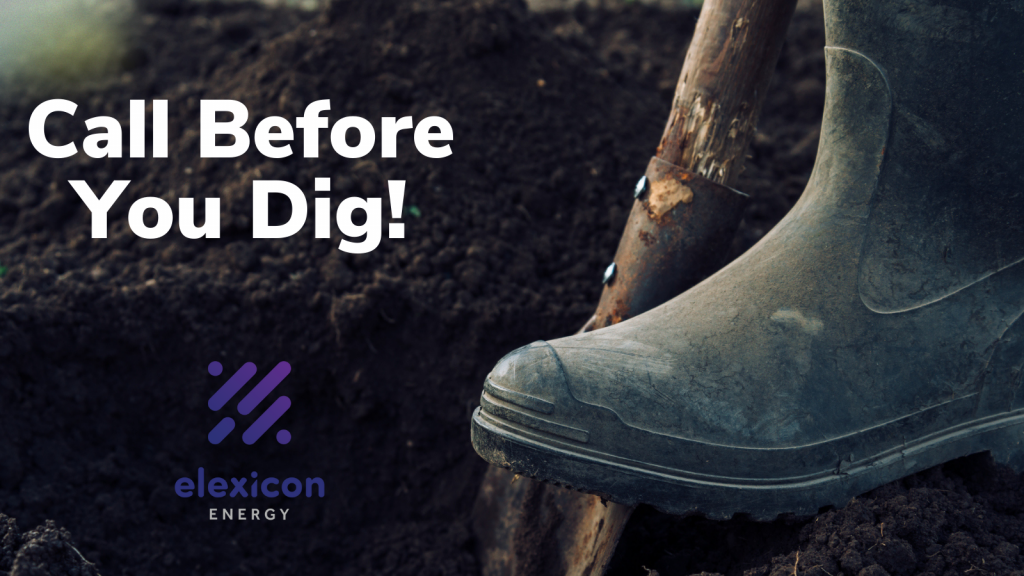 Call Before Your Dig Elexicon Energy   Call Before You Dig 1024x576 